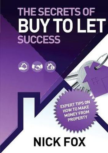 Cover image for The Secrets of Buy to Let Success