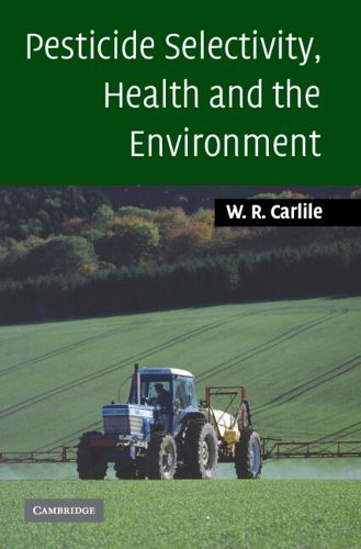 Cover image for Pesticide Selectivity, Health and the Environment