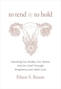 Cover image for To Tend and To Hold