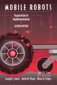 Cover image for Mobile Robots: Inspiration to Implementation, Second Edition