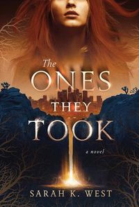Cover image for The Ones They Took