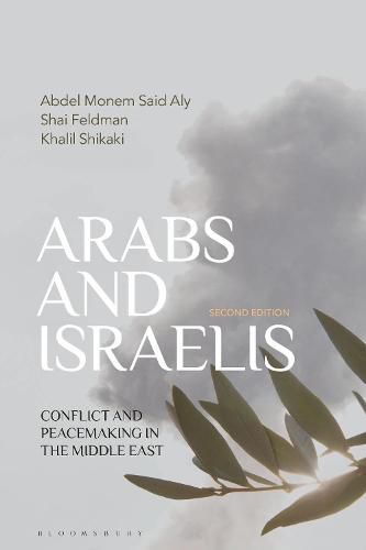 Cover image for Arabs and Israelis: Conflict and Peacemaking in the Middle East