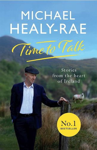 Cover image for Time to Talk: Stories from the heart of Ireland