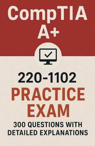 Cover image for CompTIA A+ 220-1102 Practice Exam