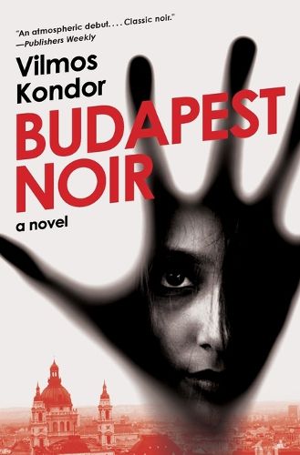 Cover image for Budapest Noir: A Novel