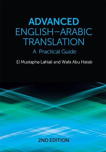 Advanced English-Arabic Translation: A Practical Guide