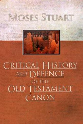 Cover image for Critical History and Defence of the Old Testament Canon