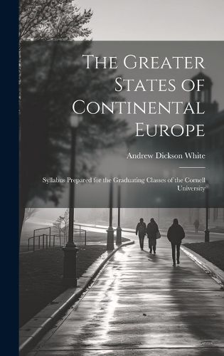 Cover image for The Greater States of Continental Europe