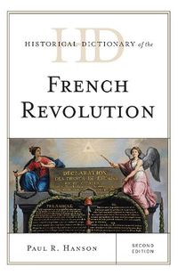 Cover image for Historical Dictionary of the French Revolution