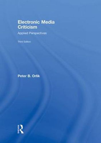 Cover image for Electronic Media Criticism: Applied Perspectives