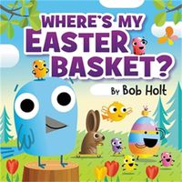 Cover image for Where's My Easter Basket?