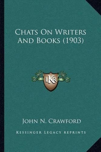 Cover image for Chats on Writers and Books (1903)