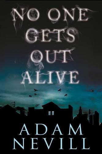 Cover image for No One Gets Out Alive