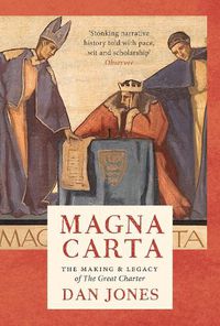 Cover image for Magna Carta: The Making and Legacy of the Great Charter