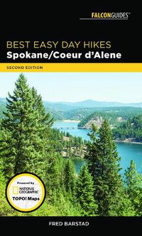 Cover image for Best Easy Day Hikes Spokane/Coeur d'Alene