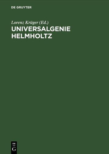 Cover image for Universalgenie Helmholtz Ruckblick Nach 100 Jahren