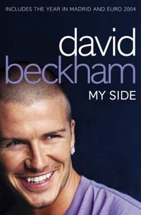 Cover image for David Beckham: My Side