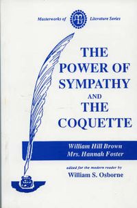 Cover image for Power of Sympathy and the Coquette