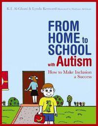 Cover image for From Home to School with Autism: How to Make Inclusion a Success