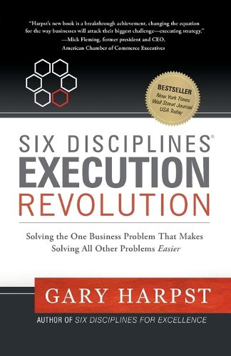 Cover image for Six Disciplines(R) Execution Revolution
