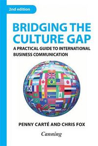 Cover image for Bridging the Culture Gap: A Practical Guide to International Business Communication