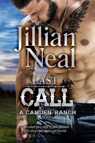 Cover image for Last Call: A Camden Ranch Novel