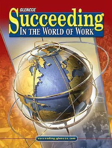 Cover image for Succeeding in the World of Work, Student Edition