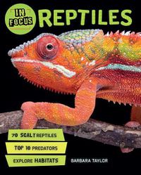 Cover image for In Focus: Reptiles