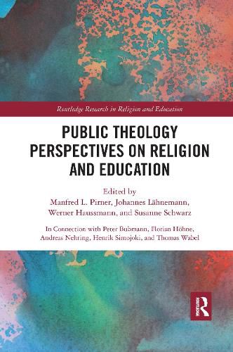 Public Theology Perspectives on Religion and Educationa