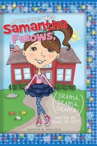 Cover image for Adventures with Samantha Fellows; Drama, Drama, Drama