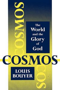 Cover image for Cosmos: The World and the Glory of God