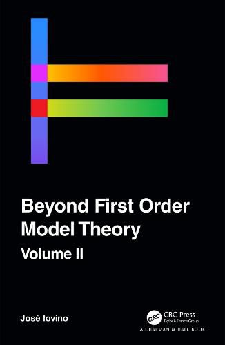 Cover image for Beyond First Order Model Theory, Volume II