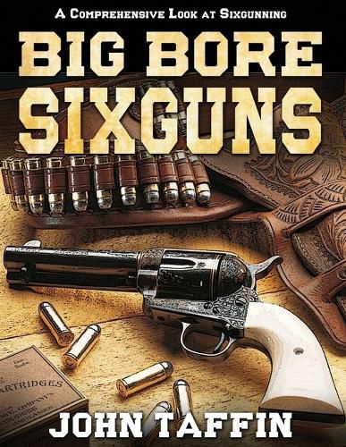 Cover image for Big Bore Sixguns