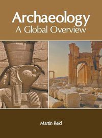 Cover image for Archaeology: A Global Overview