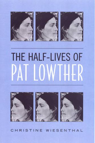 Cover image for The Half-Lives of  Pat Lowther