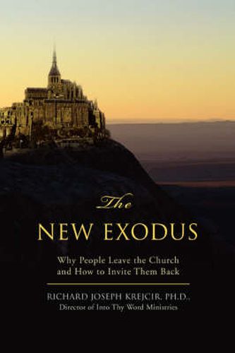 Cover image for The New Exodus: Why People Leave the Church and How to Invite Them Back