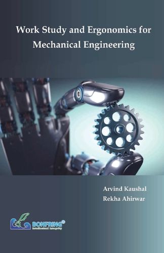 Cover image for Work Study and Ergonomics for Mechanical Engineering