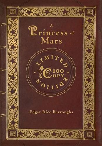 Cover image for A Princess of Mars (100 Copy Limited Edition)