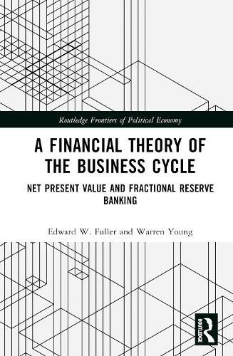 A Financial Theory of the Business Cycle