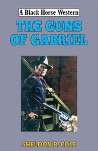 Cover image for The Guns of Gabriel