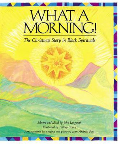 Cover image for What a Morning: The Christmas Story in Black Spirituals