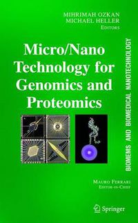 Cover image for BioMEMS and Biomedical Nanotechnology: Volume II: Micro/Nano Technologies for Genomics and Proteomics