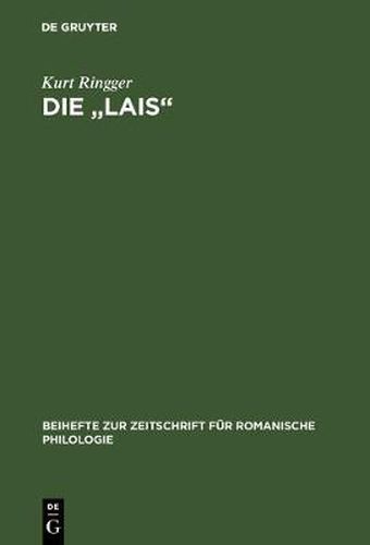 Cover image for Die Lais: Zur Struktur Der Dichterischen Einbildungskraft Der Marie de France