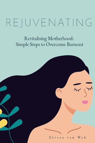 Cover image for Revitalising Motherhood