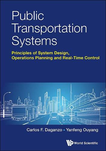 Cover image for Public Transportation Systems: Principles Of System Design, Operations Planning And Real-time Control