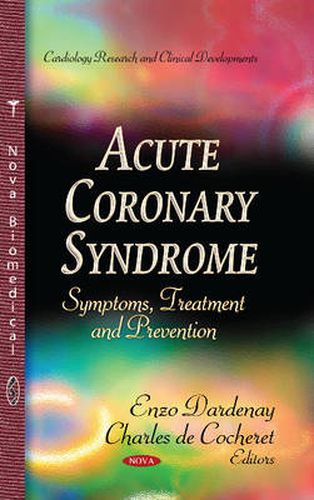 Cover image for Acute Coronary Syndrome: Symptoms, Treatment & Prevention