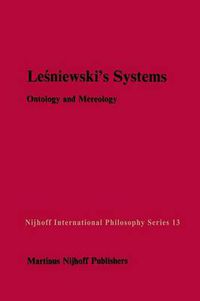 Cover image for Lesniewski's Systems: Ontology and Mereology