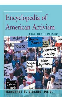 Cover image for Encyclopedia of American Activism: 1960 to the Present