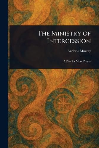 Cover image for The Ministry of Intercession