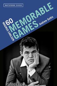 Cover image for Magnus Carlsen: 60 Memorable Games